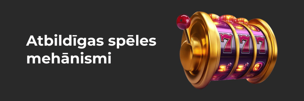 Atbildīgas spēles mehānismi